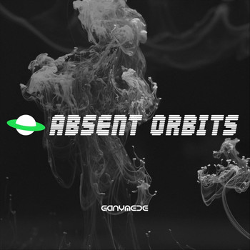 Absent Orbits - Ganymede