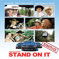 John Schneider - Stand on It (Original Motion Picture Soundtrack)