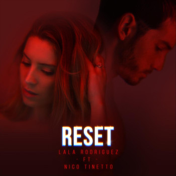 Lala Rodríguez - Reset (feat. Nico Tinetto)