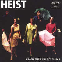 Heist - A Shopkeeper Will Not Appear