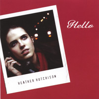Heather Hutchison - Hello