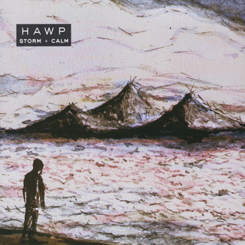 Hawp - Storm + Calm