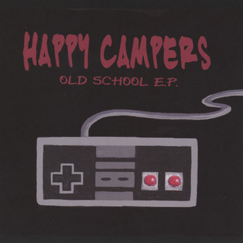 Happy Campers - Old School EP