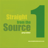 Greg Walker - Straight From The Source 1