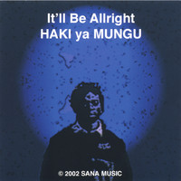 HAki - It"ll Be All Right