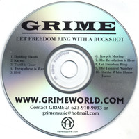 Grime - Let Freedom Ring With a Buckshot