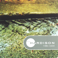 HARDISON - TIME AND CASH