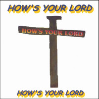 Guy Leroux - How's Your Lord