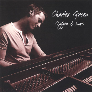 Charles Green - Oxygen & Love