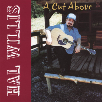 Hal Willis - A Cut Above