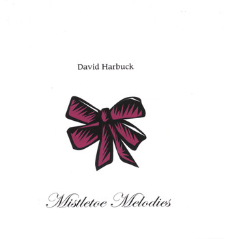 David Harbuck - Mistletoe Melodies