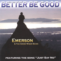 Emerson - Better Be Good
