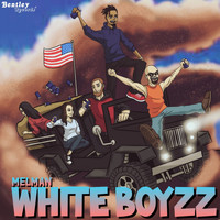 Melman - White Boyzz (Explicit)