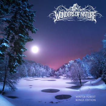 Wonders of Nature - Winter Forest (Bonus Edition)