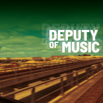 Various Artists - Deputy of Music