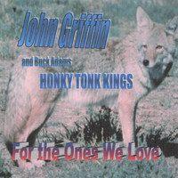John Griffin - For The Ones We Love