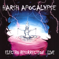 Harsh Reality - Harsh Apocalypse Electro Resurrection Live