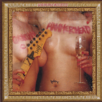 Hammerhead - Stiff