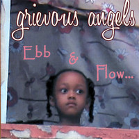 Grievous Angels - Ebb & Flow