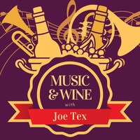 JOE TEX - Music & Wine with Joe Tex