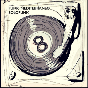Funk Mediterraneo - Solofunk 