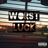 Ozone - Worst Luck (Explicit)