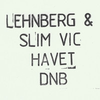 LEHNBERG and Slim Vic - Havet / Dnb
