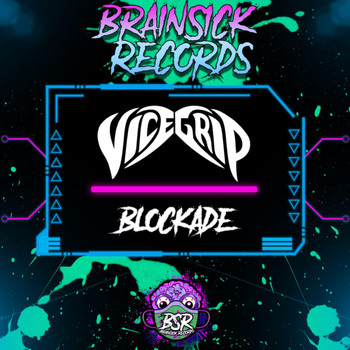 Vicegrip - BLOCKADE