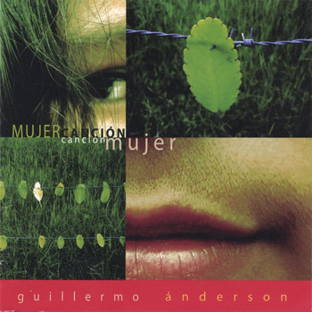 Guillermo Anderson - Mujer Cancion, Cancion Mujer