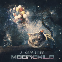 Moonchild - A New Life