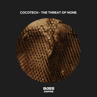 Cocotech - The Threat of None