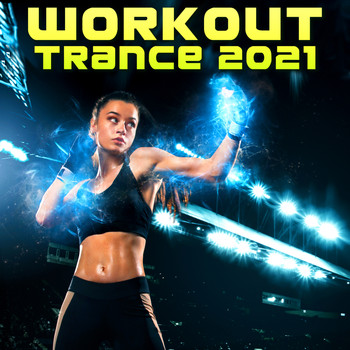 Workout Trance - Workout Trance 2021