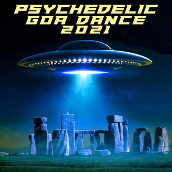Various Artists - Psychedelic Goa Dance 2021