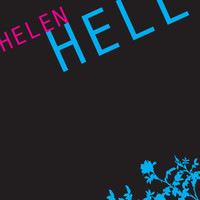 Helen Hell - Helen Hell