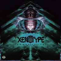Xenotype - Communications