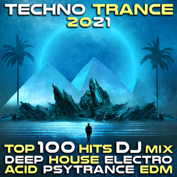 DoctorSpook, Goa Doc - Techno Trance 2021 Top 100 Hits DJ Mix Deep House Electro Acid Psytrance EDM