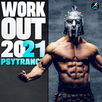 Workout Trance - Workout 2021 Psytrance