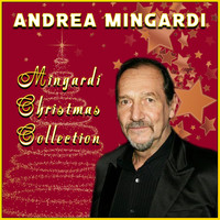 Andrea Mingardi - MINGARDI CHRISTMAS COLLECTION (The most beautiful Christmas songs)