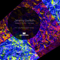 Jimmy Switch - Space & Time / Tekneek