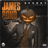Spunky - James Bond (Explicit)