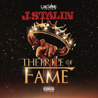 J. Stalin - The Price of Fame (Explicit)