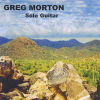 Greg Morton - Solo Guitar