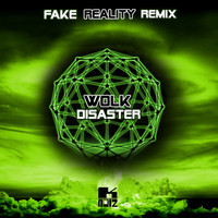 Wolk - Disaster (Fake Reality Remix)