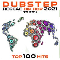 DoctorSpook, Dubstep Spook, Dubstep - Dubstep Reggae Hip Hop 2021 to 2011 Top 100 Hits