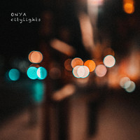 Onya - Citylights (Explicit)