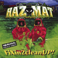 Hazmat - FiXin2cleanUP! (CD/DVD set)