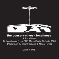 The Conservatives - Loneliness