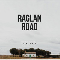 Alan lawlor / - Raglan Road