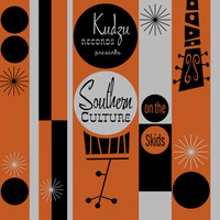 Southern Culture On The Skids - Kudzu Records Presents