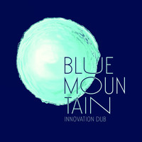 Blue Mountain - Innovation Dub